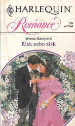 Harlequin - Risk nebo zisk od Emma Darcy